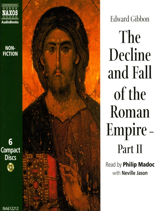 Title details for The Decline & Fall of the Roman Empire--Part 2 by Edward Gibbon - Available